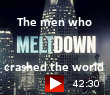 The first of a four-part investigation into a world of greed and recklessness that led to financial collapse.